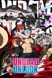 Undead Unluck จะตายทั้งที ขอให้มันสุดโต่งหน่อยแล้วกัน!! ซับไทย