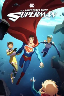 My Adventures with Superman Season 2 ผจญภัยกับยอดมนุษย์ซูเปอร์แมน ซีซั่น 2 พากย์ไทย