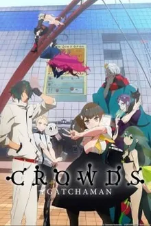Gatchaman Crowds Insight กัชช่าแมน คราวด์ ภาค 2 ซับไทย