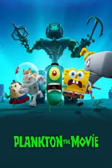Plankton The Movie (2025) แพลงค์ตอน เดอะ มูฟวี่ พากย์ไทย