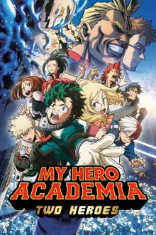 Boku no Hero Academia Futari no Hero (My Hero Academia Two Heroes) มายฮีโร่ อคาเดเมีย กำเนิดใหม่ 2 วีรบุรุษ ซับไทย