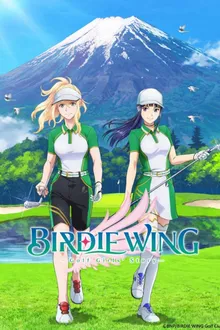 Birdie Wing - Golf Girls Story Season 2 เบอร์ดีวิง กอล์ฟเกิร์ลสตอรี ภาค2 พากย์ไทย