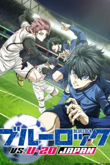 Blue Lock vs U-20 JAPAN (Season 2) ขังดวลแข้ง ภาค 2 ซับไทย