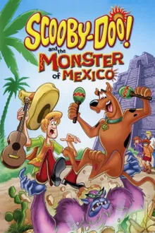 Scooby-Doo! and the Monster of Mexico สคูบี้ดู! และสัตว์ประหลาดแห่งเม็กซิโก พากย์ไทย