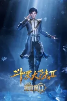 Douluo Dalu II Jueshi Tangmen (Soul Land 2 - Peerless Tang Sect) ตำนานจอมยุทธ์ภูตถังซาน (ภาค2) สำนักถังเลิศภพจบแดน พากย์ไทย