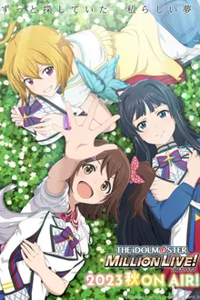 The iDOLM@STER Million Live! ดิ ไอดอลมาสเตอร์ มิลเลียนไลฟ์ พากย์ไทย