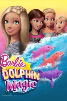 BARBIE DOLPHIN MAGIC (2017) บาร์บี้ โลมา มหัศจรรย์ พากย์ไทย