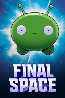 Final Space Season 1 ไฟนอล สเปซ ซีซั่น 1 ซับไทย