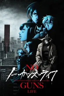 No Guns Life โนกันส์ไลฟ์ ภาค2 ซับไทย