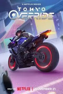 Tokyo Override Season 1 โตเกียว โอเวอร์ไรด์ ภาค 1 พากย์ไทย