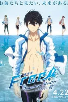 Free! -Timeless Medley- Kizuna พากย์ไทย